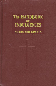 THE HANDBOOK OF INDULGENCES